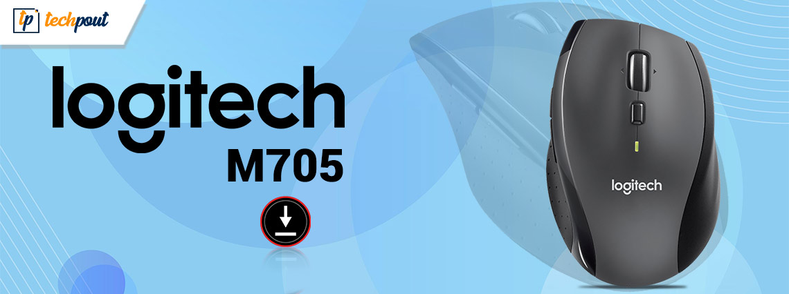 How to Download, Install and Update Logitech M705 Driver