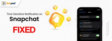 How to Fix Time Sensitive Notification on Snapchat